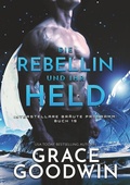 Cover: Die Rebellin und ihr Held - tolino media