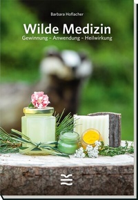 Abbildung von: Wilde Medizin - Österreichischer Jagd- u. Fischerei-Vlg