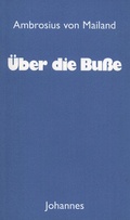 Cover: &Uuml;ber die Bu&szlig;e - Johannes Verlag