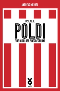Abbildung von: Dziekuje Poldi! - Verlag Voland & Quist