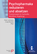 Cover: Psychopharmaka reduzieren und absetzen - Lehmann, Peter