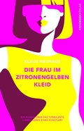 Cover: Die Frau im zitronengelben Kleid - Feiyr