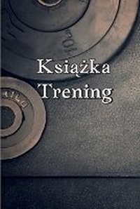 Abbildung von: Ksiazka Trening - Cosmin