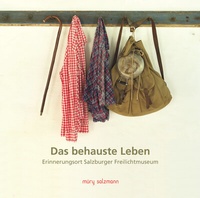 Abbildung von: Das behauste Leben - Muery Salzmann
