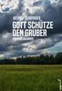 Bild: Gott schütze den Gruber - Verlag Federfrei