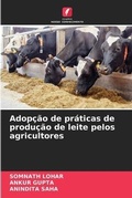 Cover: Adopcao de praticas de producao de leite pelos agricultores - Edicoes Nosso Conhecimento