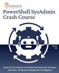 Cover: PowerShell SysAdmin Crash Course (Edition1) - GitforGits
