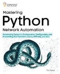 Abbildung von: Mastering Python Network Automation (Edition-1) - GitforGits