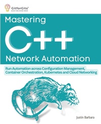 Abbildung von: Mastering C++ Network Automation (Edition-1) - GitforGits