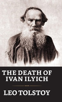 Abbildung von: The Death of Ivan Ilych - True Sign Publishing House