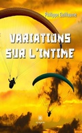 Cover: Variations sur l'intime - Le Lys Bleu &Eacute;ditions