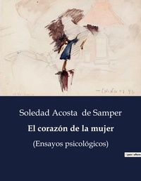 Abbildung von: El corazon de la mujer - Culturea