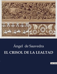 Abbildung von: El Crisol de la Lealtad - Culturea