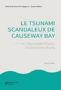 Abbildung von: Le Tsunami Scandaleux de Causeway Bay - Blurb