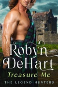Cover: Treasure Me (The Legend Hunters, #3) - Robyn DeHart