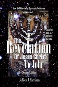 Abbildung von: The Revelation of Jesus Christ to John - To the Ends of the Earth Ministries
