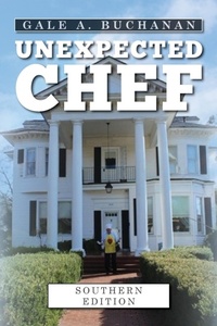 Abbildung von: Unexpected Chef - Palmetto Publishing