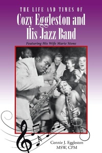 Abbildung von: The Life and Times of Cozy Eggleston and His Jazz Band - Page Publishing, Inc.