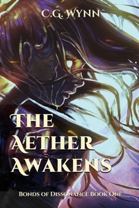 Enlarge image Cover: The Aether Awakens - C.G. Wynn