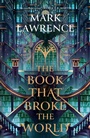 Cover: The Book That Broke the World - HarperVoyager