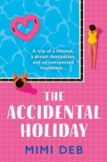 Cover: The Accidental Holiday - AVON, a division of HarperCollins Publishers Ltd