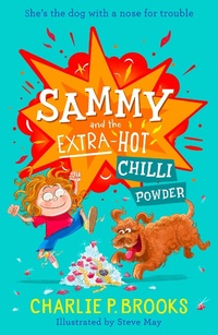 Enlarge image Cover: Sammy and the Extra-Hot Chilli Powder - HarperCollins
