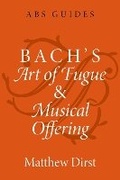 Cover: Bach's Art of Fugue and Musical Offering - Oxford University Press Inc