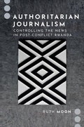 Cover: Authoritarian Journalism - Oxford University Press Inc