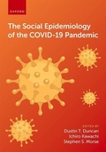 Cover: The Social Epidemiology of the COVID-19 Pandemic - Oxford University Press Inc