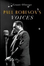 Cover: Paul Robeson's Voices - Oxford University Press Inc
