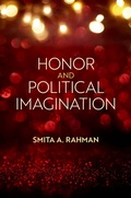 Cover: Honor and Political Imagination - Oxford University Press Inc