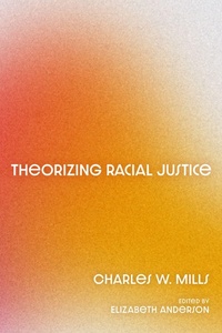 Enlarge image Cover: Theorizing Racial Justice - Oxford University Press Inc
