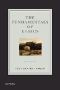 Cover: The Fundamentals of Ethics - Oxford University Press Inc