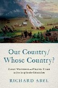 Cover: Our Country/Whose Country? - Oxford University Press Inc