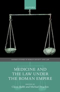 Abbildung von: Medicine and the Law Under the Roman Empire - OUP eBook