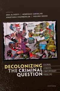 Abbildung von: Decolonizing the Criminal Question - OUP eBook