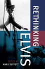 Cover: Rethinking Elvis - Oxford University Press Inc