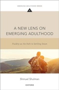 Cover: A New Lens on Emerging Adulthood - Oxford University Press Inc