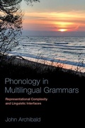 Cover: Phonology in Multilingual Grammars - Oxford University Press Inc