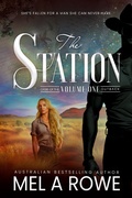 Cover: The Station, Volume One (Oasis of the Outback Duology, #1) - Mel A Rowe