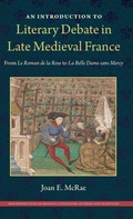 Cover: An Introduction to Literary Debate in Late Medieval France - University Press of Florida