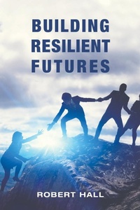 Enlarge image Cover: Building Resilient Futures - Austin Macauley Publishers