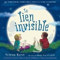 Abbildung von: Le Lien Invisible - Scholastic