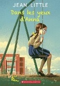 Cover: Dans Les Yeux d'Anna - Scholastic