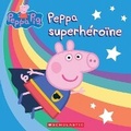 Cover: Peppa Pig: Peppa Superheroine - Scholastic