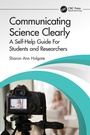 Cover: Communicating Science Clearly - CRC Press