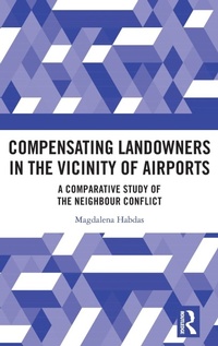 Abbildung von: Compensating Landowners in the Vicinity of Airports - Routledge
