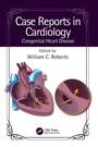 Cover: Case Reports in Cardiology - CRC Press