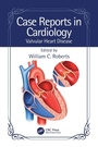 Cover: Case Reports in Cardiology - CRC Press
