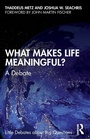 Cover: What Makes Life Meaningful? - Routledge